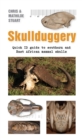 Image for Skullduggery: Quick ID guide to southern and East African mammal skulls