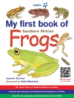 Image for My First Book of Frogs of Southern Africa