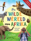 Image for Die Wilde Wereld van Afrika: &#39;n safari-gids vir jong verkenners
