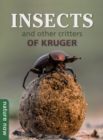 Image for Insects and other Critters of Kruger: Nature Now