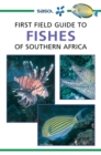 Image for First Field Guide to Fishes of Southern Africa