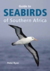 Image for Seabirds of Southern Africa : A Practical Guide to Animal Tracking in Southern Africa