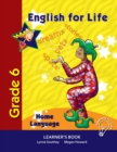 Image for English for Life Learner&#39;s Book Grade 6 Home Language