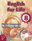 Image for English for Life Teacher&#39;s Guide Grade 8 Home Language