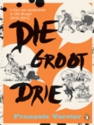 Image for Die groot drie: n Eeu van spotprente in Die Burger 1915-2015,,Penguin Random House South Africa,9.6,eb,216,,,,01/06/2016,IP,&quot;Die Groot Drie bied
