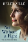 Image for Not Without a Fight: The Autobiography