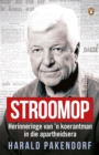 Image for Stroomop: Herinneringe van &#39;n koerantman in die aprtheidsera