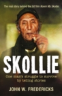 Image for Skollie: One man&#39;s struggle to survive by telling stories
