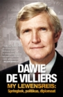 Image for Dawie de Villiers: My lewensreis: Springbok, politikus, diplomaat
