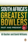Image for South Africa&#39;s Greatest Bowlers: Past and Present