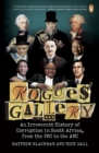 Image for Rogues&#39; Gallery: An Irreverent History of Corruption in South Africa, from the VOC to the ANC
