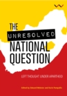 Image for The unresolved national question in South Africa