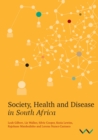 Image for Society, Health and Disease in South Africa