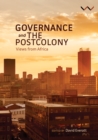 Image for Governance and the Postcolony : Views from Africa