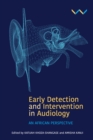 Image for Early Detection and Intervention in Audiology: An African perspective
