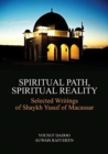 Image for Spiritual Path, Spiritual Reality : Selected Writings of Shaykh Yusuf of Macassar