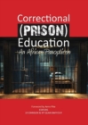 Image for Correctional education  : an African panopticon