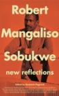 Image for Robert Mangaliso Sobukwe: new reflections