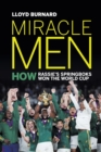 Image for Miracle Men : How Rassie’s Springboks Won the World Cup