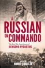 Image for A Russian on Commando : The Boer War Experiences of Yevgeny Avgustus