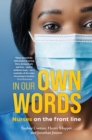 Image for In Our Own Words: Nurses on the Front Line