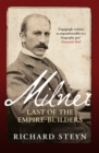 Image for Milner  : last of the empire builders