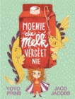 Image for Moenie die melk vergeet nie