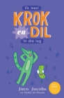 Image for Krok en Dil 05:: In die Lug