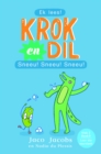 Image for Krok en Dil: Sneeu! Sneeu! Sneeu!