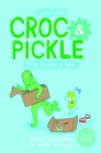 Image for Croc &amp; Pickle Level 2 Book 5: This is not a box