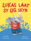 Image for Diere maniere: Lukas laat sy lig skyn