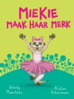 Image for Diere maniere: Miekie maak haar merk