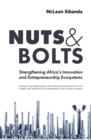 Image for Nuts &amp; Bolts: Strengthening Africa&#39;s Innovation and Entrepreneurship Ecosystems