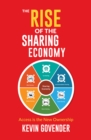Image for The Rise of the Sharing Economy: Access Is the New Ownership