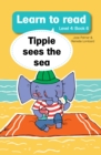 Image for Learn to Read Level 4, Book 6: Tippie Sees The Sea: Tippie Sees The Sea
