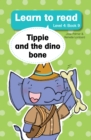 Image for Learn to Read Level 4, Book 9: Tippie and Dino The Bone: Tippie and Dino The Bone