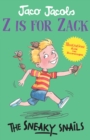 Image for Z Is for Zack Book 8: The Sneaky Snails: The Sneaky Snails
