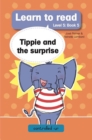 Image for Learn to Read Level 5, Book 5: Tippie and the Surprise: 5. Tippie and the Surprise
