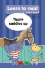 Image for Learn to Read Level 5, Book 6: Tippie Saddles Up: 6. Tippie Saddles Up