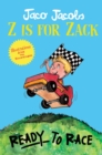 Image for Z Is for Zack 1: Ready to Race