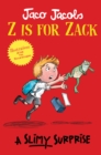 Image for Z Is for Zack 2: A Slimy Surprise