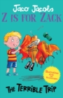 Image for Z Is for Zack 6: The Terrible Trip