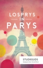 Image for Losprys in Parys - Studiegids