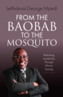 Image for From the Baobab to the Mosquito