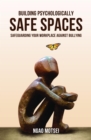 Image for Building Psychologically Safe Spaces
