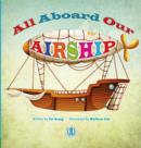 Image for All Aboard Our Airship