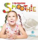 Image for A Lip-Smacking Smoothie