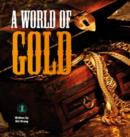 Image for A World of Gold