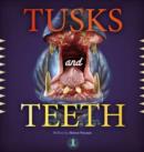 Image for Tusks and Teeth