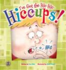 Image for I&#39;ve Got the Hiccups!